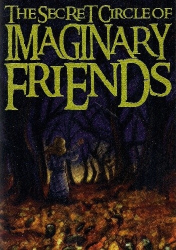 Okładki książek z cyklu The Imaginary Friends Saga
