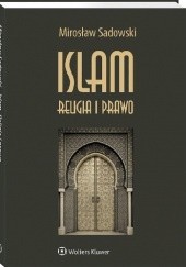 Okładka książki Islam. Religia i prawo