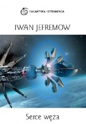 Okładka książki Serce węża Iwan Jefremow