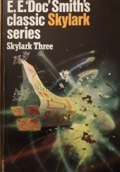 Okładka książki Skylark Three Edward Elmer Smith