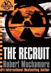 Okładka książki The Recruit Robert Muchamore