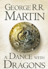 Okładka książki A Dance with Dragons George R.R. Martin