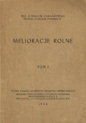 Okładka książki Melioracje rolne t. I Czesław Zakaszewski