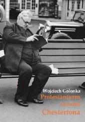 Okładka książki Protestantyzm oczami Chestertona Wojciech Golonka