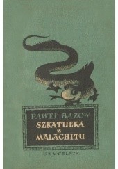 Okładka książki Szkatułka z malachitu t. II Paweł Bażow