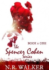 Okładka książki Spencer Cohen, Book One N.R. Walker
