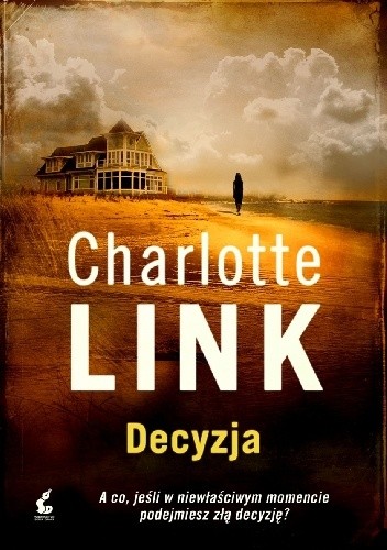 Okładka książki Decyzja Charlotte Link