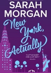 Okładka książki New York, Actually Sarah Morgan