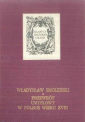 Okładka książki Przewrót umysłowy w Polsce wieku XVIII Władysław Smoleński