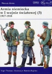 Okładka książki Armia niemiecka w I wojnie światowej (3) Nigel Thomas