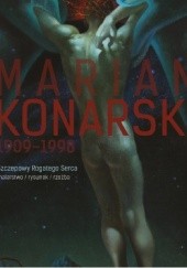 Okładka książki Marian Konarski (1909-1998) Szczepowy Rogatego Serca – malarstwo, rysunek, rzeźba Anna Kroplewska-Gajewska