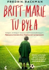 Okładka książki Britt-Marie tu była Fredrik Backman
