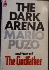 Okładka książki The Dark Arena Mario Puzo