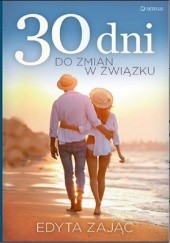 Okładka książki 30 dni do zmian w związku