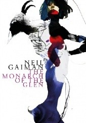 Okładka książki The Monarch of the Glen Neil Gaiman