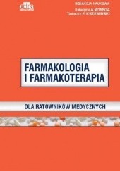 Okładka książki Farmakologia i farmakoterapia dla ratowników medycznych Tadeusz F. Krzemiński, Katarzyna Mitręga