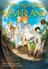 Okładka książki The Promised Neverland #1 Posuka Demizu, Kaiu Shirai