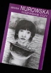 Okładka książki Hiszpańskie oczy Maria Nurowska