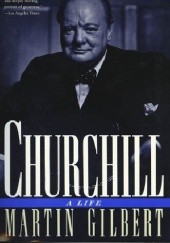 Okładka książki Churchill: A Life Martin Gilbert