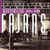 Okładka książki Maksymilian Fajans 1825-1890 Danuta Jackiewicz