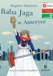 Okładka książki Baba Jaga w Ameryce Zbigniew Dmitroca
