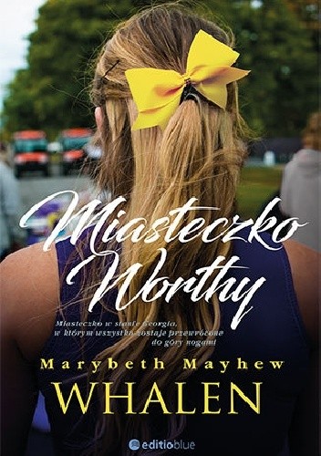 Okładka książki Miasteczko Worthy Marybeth Mayhew Whalen