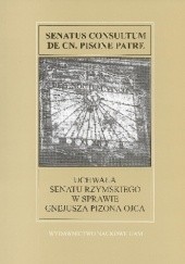 Okładka książki Uchwała Senatu Rzymskiego w sprawie Gnejusza Pizona Ojca praca zbiorowa