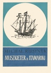 Okładka książki Muszkieter z Itamariki Michał Rusinek