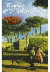 Okładka książki Kawaler de Maison-Rouge t. II Aleksander Dumas