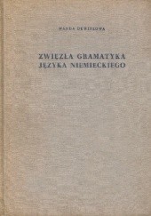 Okładka książki Zwięzła gramatyka języka niemieckiego. Podręcznik dla lektoratów wyższych uczelni Wanda Dewitzowa