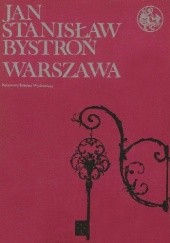Okładka książki Warszawa Jan Stanisław Bystroń