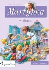 Okładka książki Martynka w domu Gilbert Delahaye, Marcel Marlier