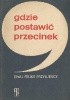 Gdzie postawić przecinek?