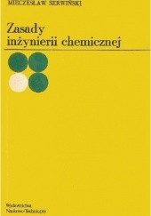 Okładka książki Zasady inżynierii chemicznej Mieczysław Serwiński