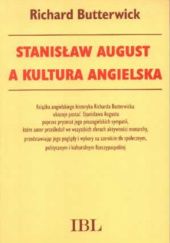 Okładka książki Stanisław August a kultura angielska Richard Butterwick