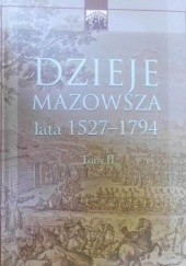 Okładka książki Dzieje Mazowsza. Tom II Jan Tyszkiewicz