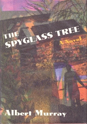 Okładka książki The Spyglass Tree Albert Murray
