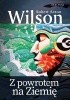 Okładka książki Z powrotem na Ziemię Robert Anton Wilson