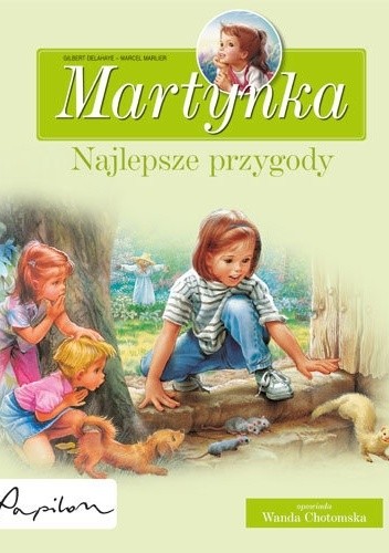 Okładka książki Martynka. Najlepsze przygody Gilbert Delahaye