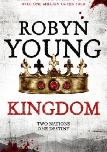 Okładka książki Kingdom. Two Nations, One Destiny Young Robyn