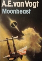 Okładka książki Moonbeast Alfred Elton van Vogt