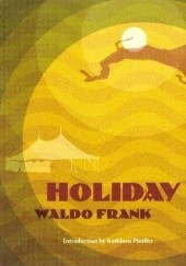 Okładka książki Holiday Waldo Frank