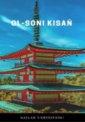 Okładka książki Ol-soni kisań Wacław Sieroszewski