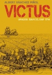 Okładka książki Victus. Upadek Barcelony 1714