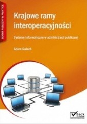 Okładka książki Krajowe ramy interoperacyjności Adam Gałach