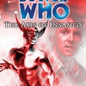 Okładka książki Doctor Who: The Axis of Insanity Simon Furman