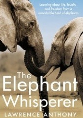 Okładka książki The Elephant Whisperer Lawrence Anthony