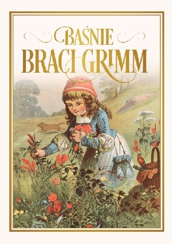 Okładka książki Baśnie Braci Grimm Jacob Grimm, Wilhelm Grimm
