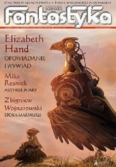 Okładka książki Nowa Fantastyka 319 (4/2009) Elizabeth Hand, Agnieszka Kozioł, Mike Resnick, Zbigniew Wojnarowski