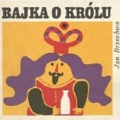 Okładka książki Bajka o królu Jan Brzechwa